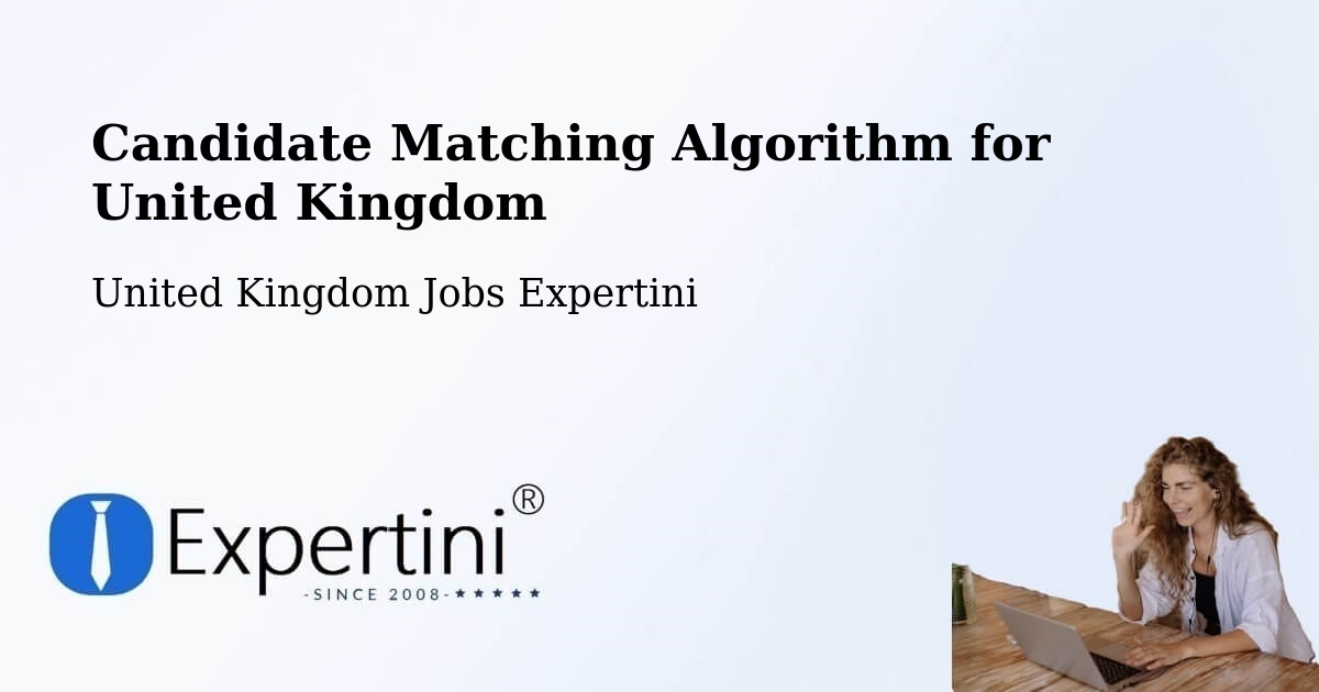 Candidate Matching Algorithm Overview – Newburn - United Kingdom Jobs Expertini